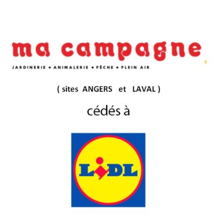 MA CAMPAGNE cède ses jardineries d’Angers et de Laval à LIDL