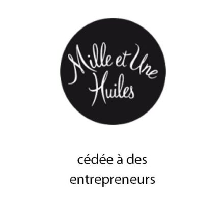 MILLE ET UNE HUILES cédée à des entrepreneurs