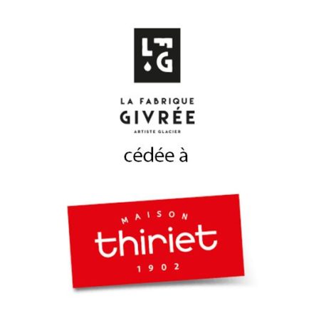 LA FABRIQUE GIVREE cédée à THIRIET