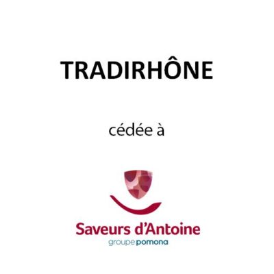 TRADIRHONE SAVEURS DANTOINE