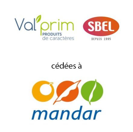 VALPRIM et SBEL cédées au Groupe MANDAR