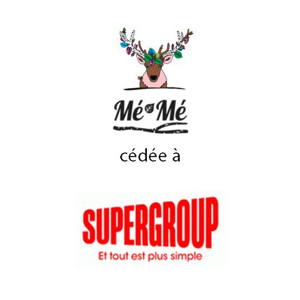 Mé-Mé cédée à SUPERGROUP